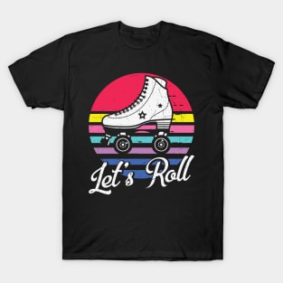 Let's Roll Retro Roller Derby Funny Vintage Roller Skate Lover Gift T-Shirt